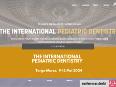The International Pediatric Dentistry (Targu-Mures, 9-12 May 2024)