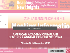 American Academy of Implant Dentistry Annual Conference 2024 (Atlanta, 13-16 November 2024)